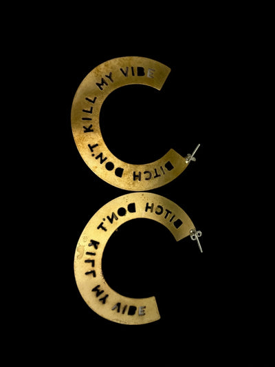 Bitch Don't Kill My Vibe Hoops - jazzyjewelryjones
